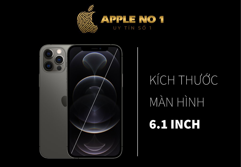 kich thuoc man hinh 6.1 inch | iphone 12 pro