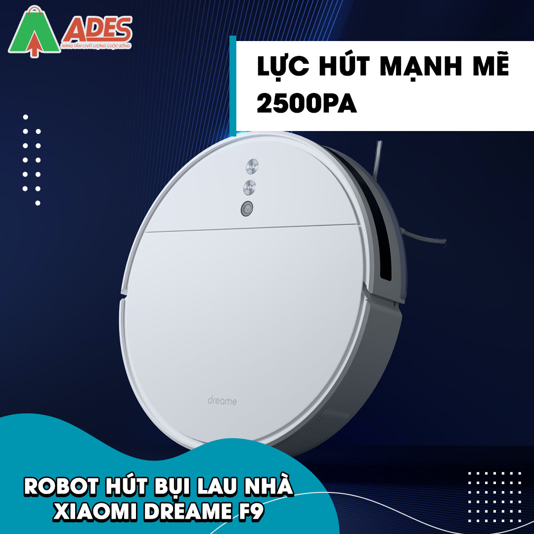 Robot Hut Bui Xiaomi Dreame F9 luc hut manh me 2500 pa